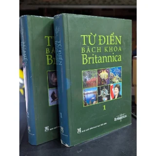 Từ Điển Bách Khoa Britannica (Trọn Bộ 2 Tập) – Encyclopedia Britannica