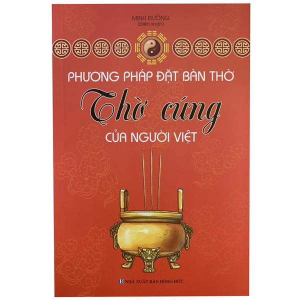 Phương Pháp Đặt Bàn Thờ Thờ Cúng Của Người Việt PDF
