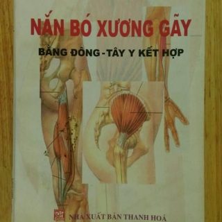 Nắn Bó Xương Gãy Bằng Đông Tây Y Kết Hợp PDF